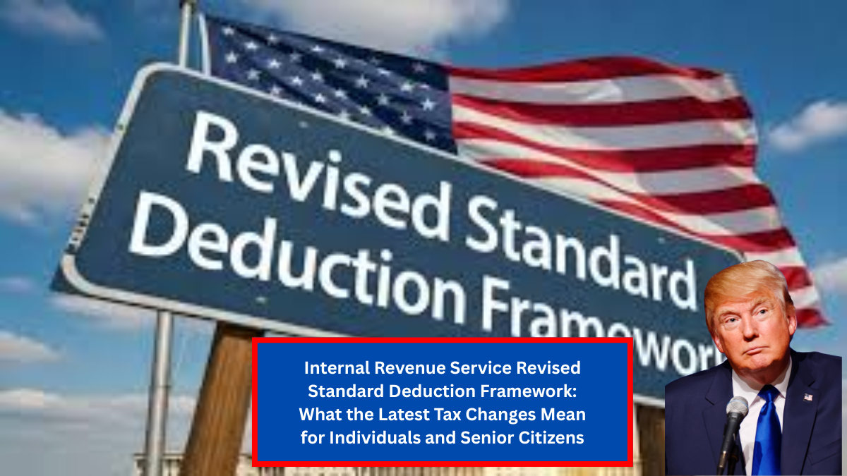 Internal Revenue Service Revised Standard Deduction Framework