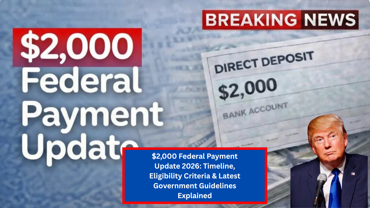 $2,000 Federal Payment Update 2026